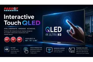 PARROT Interactive Touch QLED Displays: 65", 75" & 86" Guide